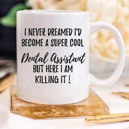 Dental Assistant Mug