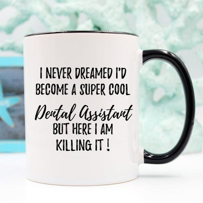 Dental Assistant Mug